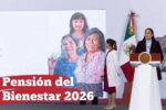Pensión del Bienestar 2026: nuevo aumento, calendario de pagos y montos actualizados